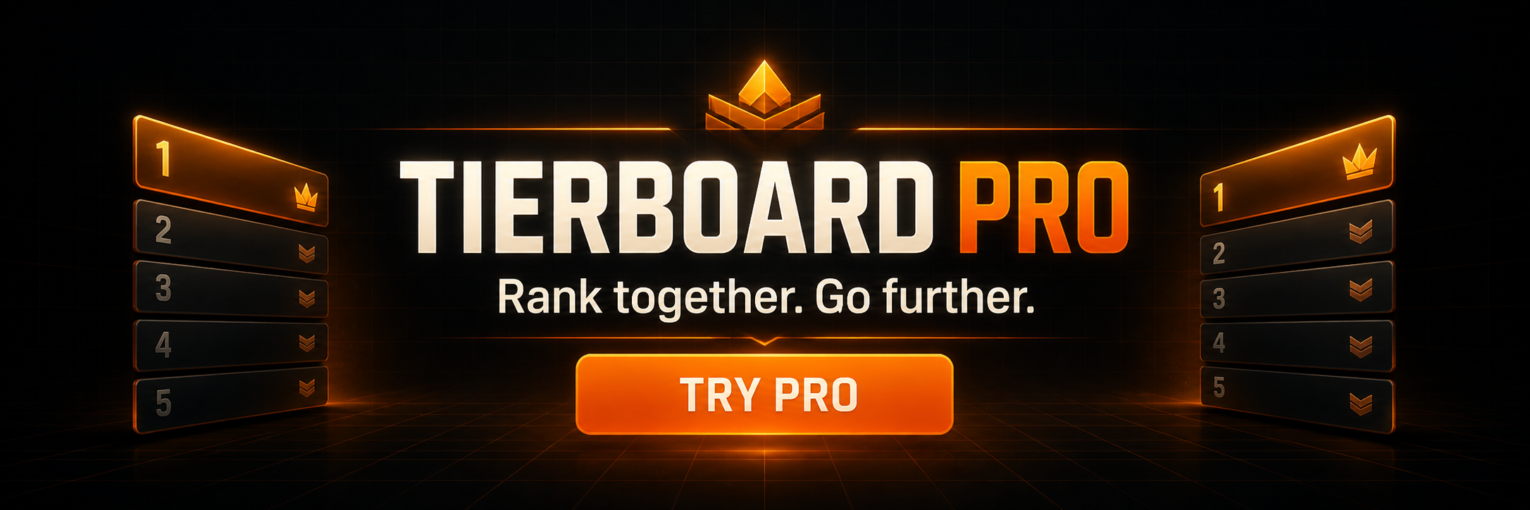 TierBoard Pro — Rank together. Go further.